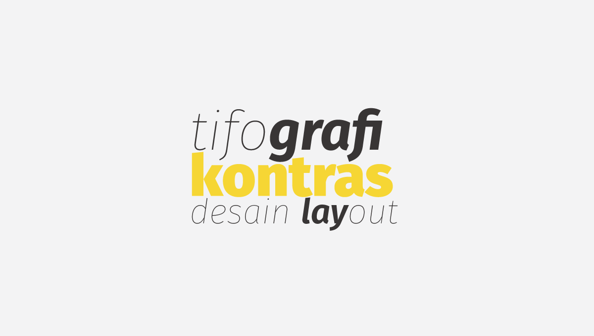 Mengenal dan Memahami Tipografi Kontras dalam Desain Layout